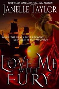 Love Me With Fury