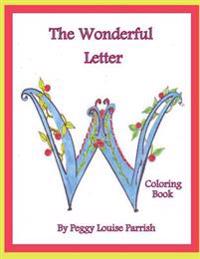 The Wonderful Letter W Coloring Book