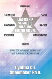 Leadership Strategic Enablers for the Future
