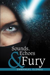 Sounds, Echoes & Fury