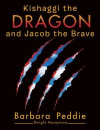 Kishaggi the Dragon and Jacob the Brave