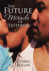 Kirjan kansi "The Future Miracle of Yesterday"