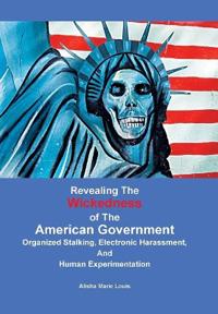 Bokomslag för "Revealing the Wickedness of the American Government"