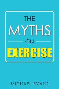 The Myths on Exercise