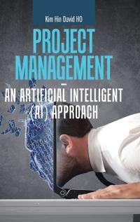 Kirjan kansi "Project Management - an Artificial Intelligent (Ai) Approach"