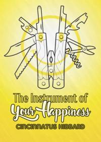 Instrument of Your Happiness