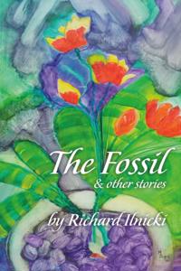 Fossil and Other Stories