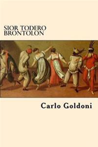 Sior Todero Brontolon