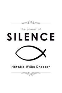 The Power of Silence