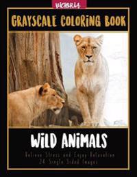 Wild Animals Grayscale Coloring Book: Relieve Stress and Enjoy Relaxation 24 Single Sided Images