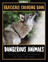 Dangerous Animals Grayscale Coloring Book