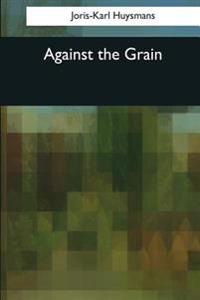 Against the Grain