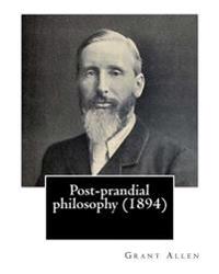 Post-prandial Philosophy