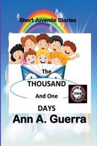 The THOUSAND And One DAYS/English Version/: Short Juveniles Stories/ 12 stories-book