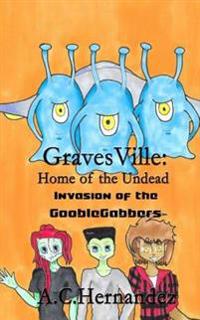 Gravesville - Home of the Undead