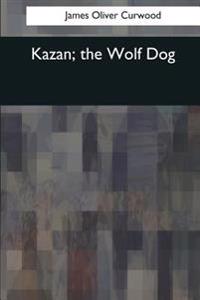 Kazan, the Wolf Dog