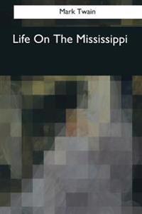 Bokomslag för "Life on the Mississippi"