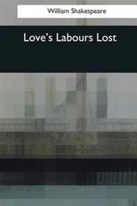 Love's Labours Lost