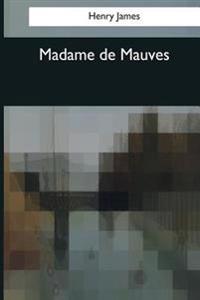Madame De Mauves
