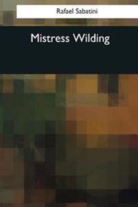Bokomslag for "Mistress Wilding"