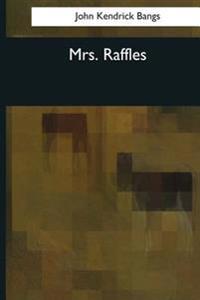 Kirjan kansi "Mrs. Raffles"