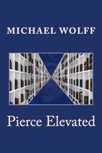 Pierce Elevated