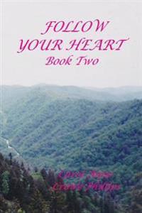Follow Your Heart