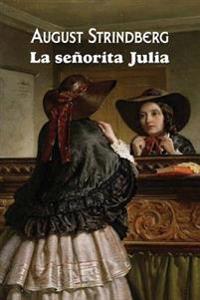 La se�orita Julia/ Miss Julia