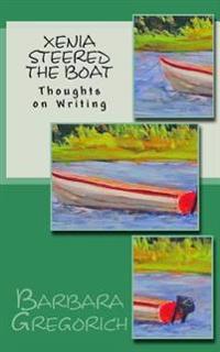Xenia Steered the Boat