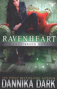 Ravenheart (Crossbreed Series Book 2)