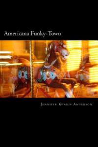Americana Funky-town
