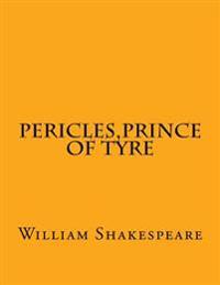 Pericles, Prince of Tyre