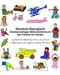 Deutsch-Georgisch Zweisprachiges Bilderwörterbuch der Farben für Kinder