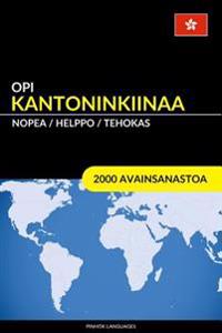 Opi Kantoninkiinaa - Nopea / Helppo / Tehokas