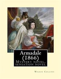Armadale (1866). By: Wilkie Collins: Mystery novel, sensation novel