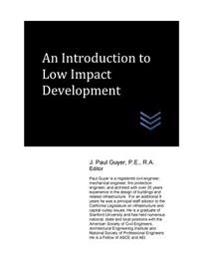 An Introduction to Low Impact Development