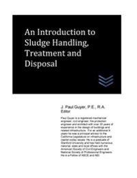 Bokomslag för "An Introduction to Sludge Handling, Treatment and Disposal"