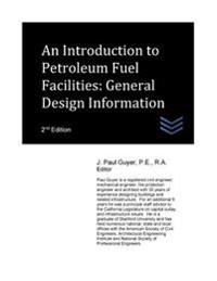 An Introduction to Petroleum Fuel Facilities