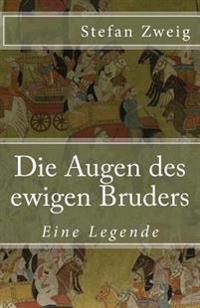 Die Augen Des Ewigen Bruders