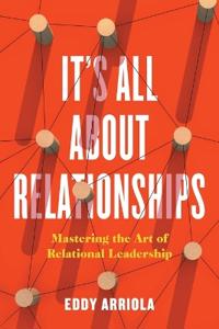 It's All About Relationships