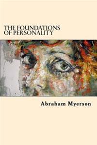 The Foundations of Personality