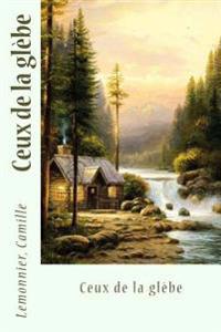 Ceux De La Gl�be