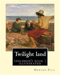 Twilight Land