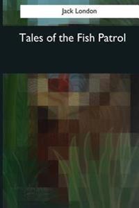 Bokomslag for "Tales of the Fish Patrol"