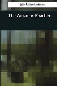 The Amateur Poacher
