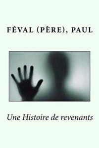 Une Histoire De Revenants