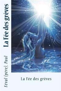 La F�e Des Gr�ves