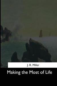 Bokomslag for "Making the Most of Life"