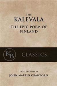 Kalevala: The Epic Poem of Finland