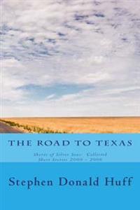 The Road to Texas